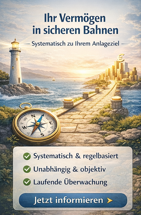 Ihr Vermögen in sicheren Bahnen – systematisch zu Ihrem Anlageziel